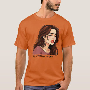 Liefde zal ons uiteen scheuren t-shirt