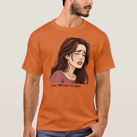 Liefde zal ons uiteen scheuren t-shirt (Voorkant)
