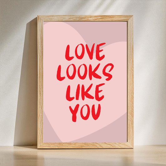 Liefde ziet eruit als jij - Aangepaste achtergrond Poster