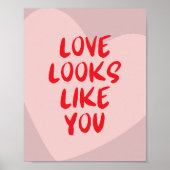 Liefde ziet eruit als jij - Aangepaste achtergrond Poster (Voorkant)