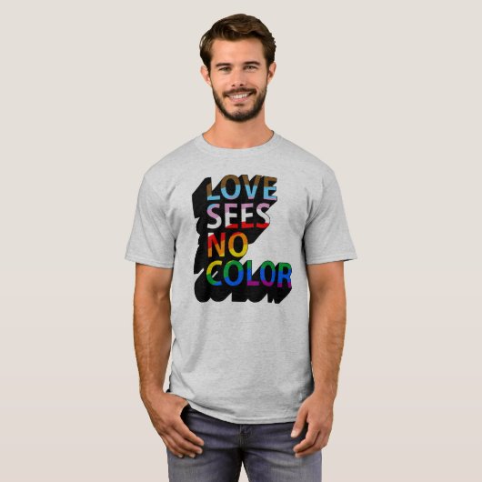 Liefde ziet geen kleur t-shirt (Voorkant volledig)