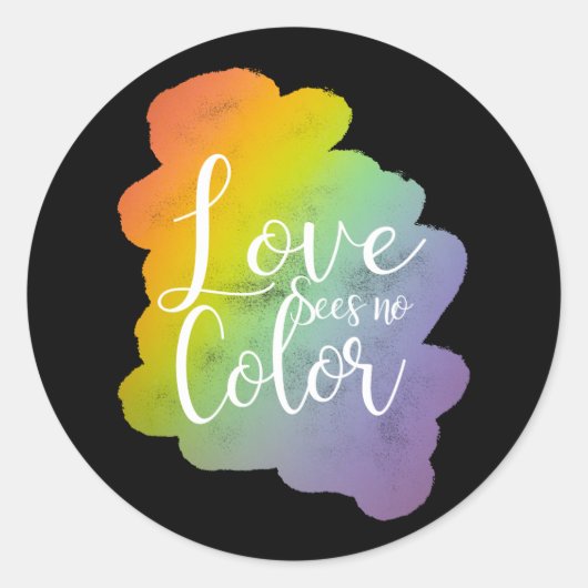 Liefde ziet geen kleuren citaat regenboog zwart ronde sticker (Voorkant)
