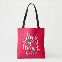 Liefde zit allemaal rond het script dat roze laat  tote bag