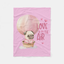 Liefde zit in de Air Pug Valentijnsdag Fleece Deken