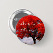 Liefde zit in de lucht... ronde button 5,7 cm (Voorkant /achterkant)