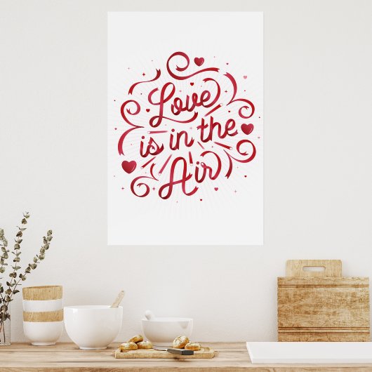 Liefde zit in het Poster Air 24x36 (Keuken)
