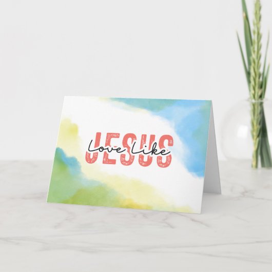 Liefde zoals Jezus Christelijk citaat Bijbelvers Kaart (Voorkant)