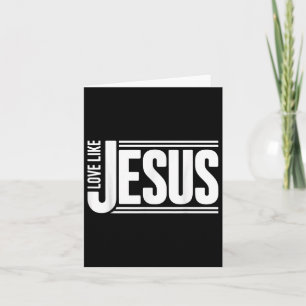 Liefde zoals Jezus Christelijke Bijbelvers Geloof Kaart