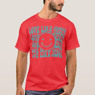 liefde zoals Jezus Kerk Religieuze Ch T-shirt