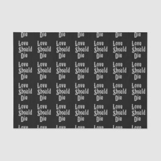 Liefde zou moeten sterven - Weefselpapier Tissuepapier