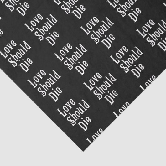 Liefde zou moeten sterven - Weefselpapier Tissuepapier (Detail)