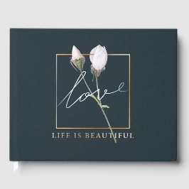 Liefdesleven is mooie rozen  gastenboek