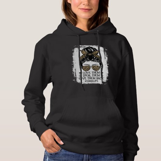 Liefdevol Verwennen Geef ze terug Gma Leven Grootm Hoodie (Voorkant)