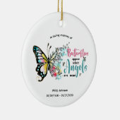 Liefdevolle herinnering aan een geliefde Butterfly Keramisch Ornament (Rechts)