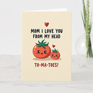 Liefs Moeder Tomaten Grappige kaart
