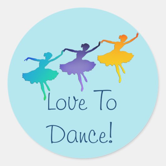 Liefs om te dansen! (Drie ballerina's) Ronde Sticker (Voorkant)