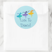 Liefs om te dansen! (Drie ballerina's) Ronde Sticker (Tas)