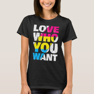 Liefs wie je wilt Regenboog Vlag LGBTQ Pansexual T T-shirt