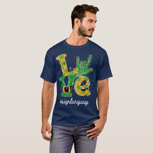 LIEFT I Love You Sign Language ASL St Patricks T-shirt (Voorkant volledig)