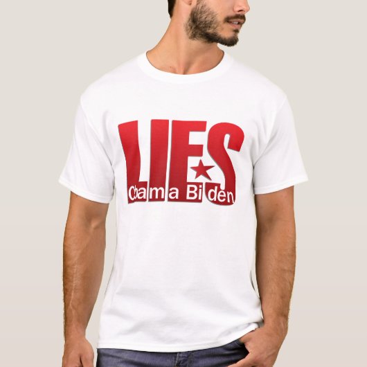 Lies, Lies, Lies - Obama Biden T-shirt (Voorkant)