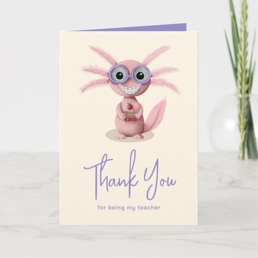 Lieve Axolotl Leraar Bericht Bedankkaart (Voorkant)