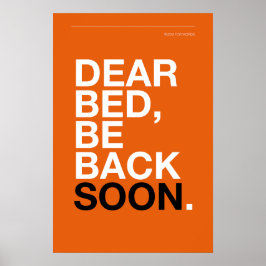 LIEVE BED, BINNENKORT TERUG – Slaapkamer Poster