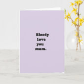 Lieve Bloody Lieve Moeder Kaart (Gele Bloem)