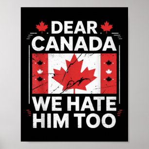 Lieve Canada, wij haten hem ook Poster