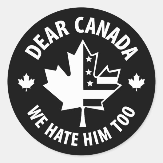 Lieve Canada, wij haten hem ook Ronde Sticker (Voorkant)