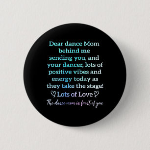 Lieve dansmoeder achter me die je grappige retro s ronde button 5,7 cm