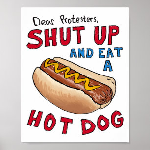 Lieve demonstranten houden hun mond en eten een ho poster