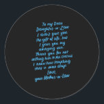 Lieve dochter van mijn beste dochter in de wet ronde sticker<br><div class="desc">Lieve dochter van mijn beste dochter in de wet</div>