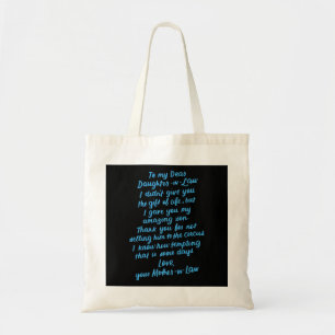 Lieve dochter van mijn beste dochter in de wet tote bag