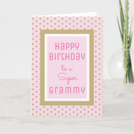 Lieve gevoelens! Super Grammy Birthday-kaart Feestdagen Kaart
