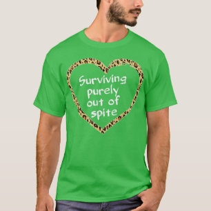 Lieve gezegde mannen Leopard overlevende puur jull T-shirt