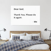 Lieve God, bedankt. Doe het alsjeblieft nog een ke Canvas Afdruk (Insitu (Slaapkamer))