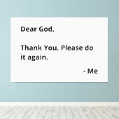 Lieve God, bedankt. Doe het alsjeblieft nog een ke Canvas Afdruk (Insitu (Houten vloer))