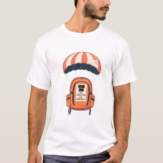 "Lieve God, deze parachute is een knapzak" T-shirt