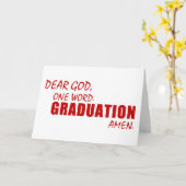 Lieve God, één woord. AFGESTUDEERD. Amen. Kaart (Gele Bloem)