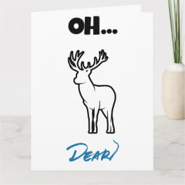 Lieve grappige verlate verjaardag kaart