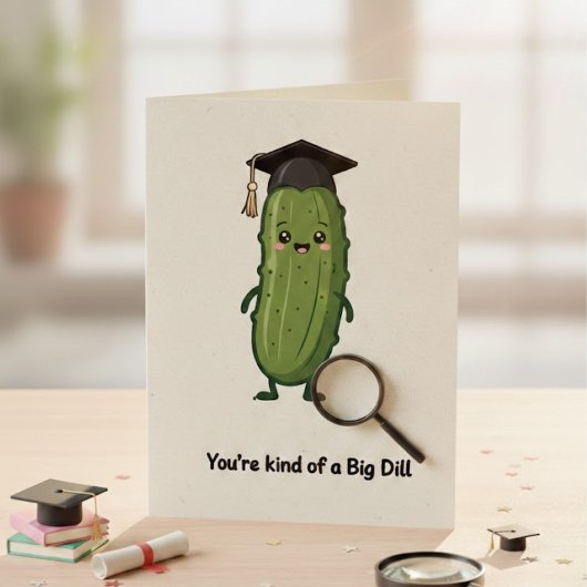 Lieve Grote Dill Afstudeer Augurk Pun Kaart