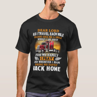Lieve Heer, als ik elke mijl reis, geef me alstubl T-shirt