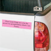 Lieve Heer, help me om de persoon te zijn die mijn Bumpersticker (Op Truck)