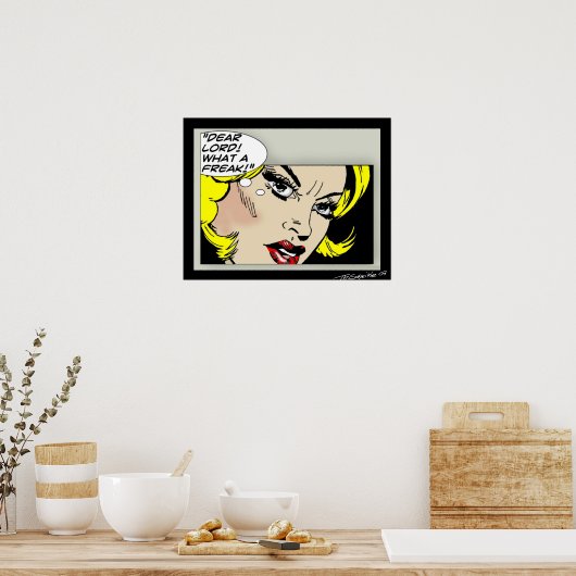 Lieve Heer! Wat een freak Poster (Keuken)