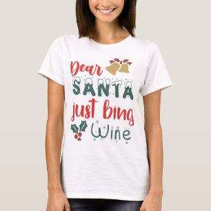 Lieve Kerstman Bing Wijn Vrolijk Kerstboom T-shirt