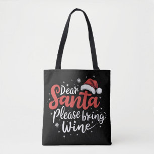 Lieve Kerstman Breng Alsjeblieft Wijn Kerst Drinke Tote Bag