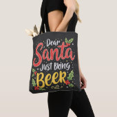 Lieve Kerstman, breng gewoon bier Santa Clause Tote Bag (Dichtbij)