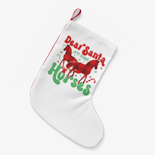 Lieve Kerstman Breng gewoon de Paarden Grappige Ke Kleine Kerstsok (Voorkant (Hangend))