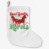 Lieve Kerstman Breng gewoon de Paarden Grappige Ke Kleine Kerstsok (Voorkant)