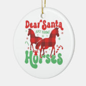 Lieve Kerstman Breng Gewoon de Paarden Leuk Kerstf Keramisch Ornament (Links)